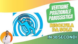 Risolvi la vertigine posizionale parossistica da solo in 30 secondi [upl. by Rafferty]