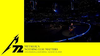 Metallica Nothing Else Matters Los Angeles CA  August 25 2023 [upl. by Schnur]