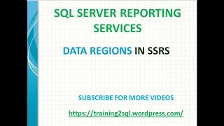 05 DATA REGIONS IN SSRS  REPORT ITEMS IN SSRS [upl. by Neelyar]