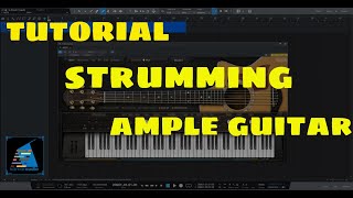 TUTORIAL Strumming Ample Guitar │ Ample Sound [upl. by Ayikur]