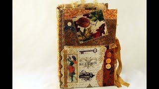 Quilted Autumn  a soft covered junk journal [upl. by Darnoc]