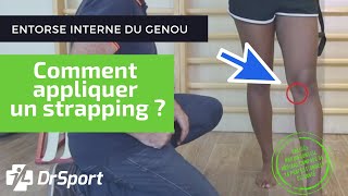 ENTORSE INTERNE DU GENOU  Comment appliquer votre STRAPPING  TUTORIEL STRAPPING [upl. by Eirehc]