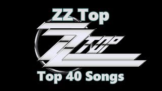 Top 10 ZZ Top Songs 40 Songs Greatest Hits [upl. by Perr639]