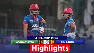 Afghanistan vs Sri Lanka Highlights Sri vs Afg Asia Cup 2023 Highlights Today  Afg Vs Sri Highlig [upl. by Sadnac704]