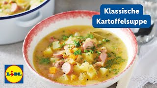 Kartoffelsuppe mit Würstchen  Schnelles un Einfaches Suppenrezept  Lidl Kochen [upl. by Leahcimnoj]