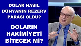 Dolar nasıl dünya parası oldu Dolar tahtından iner mi [upl. by Valencia]