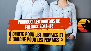 Pourquoi les boutons de chemise sontils à droite pour les hommes et à gauche pour les femmes  👔🚹🚺 [upl. by Heshum]