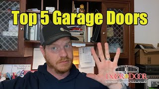 Top 5 Garage Doors [upl. by Sholom]