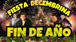 🎄🎶 FIESTA DECEMBRINA🎆  EXITOS DE FIN DE AÑO 🎄🎶 [upl. by Ahsimat]