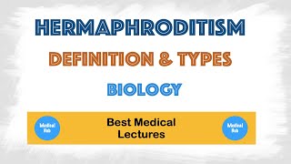 Hermaphroditism  Definition  Types [upl. by Dickie]