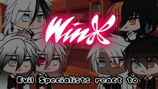 Evil Specialists react to Winx club [upl. by Atteyram]