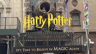 Harry Potter and The Cursed Child on Broadway At The Lyric Theatre  Come Watch With Me [upl. by Barrada]