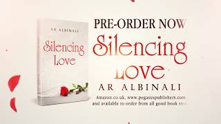 Book Teaser Trailer Silencing Love by AR Albinali [upl. by Blanc]