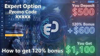 How to Get 120 Bonus in Expert Option  Eo Promo Code  Live Deposit 2024 [upl. by Nodal624]