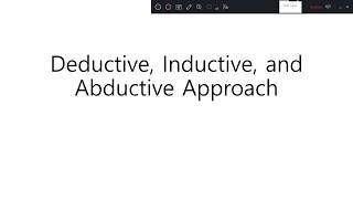 Deductive inductive abductive approach [upl. by Melisa]