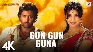 Agneepath  Gun Gun Guna  Priyanka Chopra  Hrithik  Sunidhi Chauhan  AjayAtul  4K Video [upl. by Enner690]