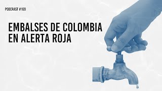 Embalses de Colombia en alerta roja [upl. by Caldwell]