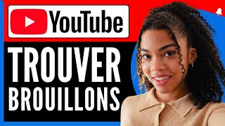 Comment Trouver Ses Brouillons Sur Youtube  En 2024 [upl. by Ultan782]