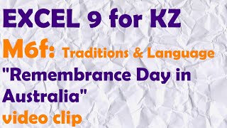 EXCEL 9 for Kaz M6f  REMEMBRANCE Day in AUSTRALIA  video clip [upl. by Yatzeck]