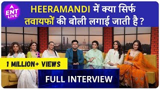 Heeramandi Cast Interview  Ft Sonakshi Manisha Sharmin Aditi Sanjeeda and Richa ENT LIVE [upl. by Hastings32]