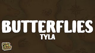 Tyla  Butterflies Lyrics [upl. by Ojiram]