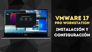 ➡️ Instalación y Configuración de VMWARE 17  2023  ⬅️ [upl. by Eceirehs]