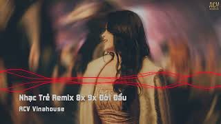 Nhạc Trẻ Remix 8x 9x Đời Đầu Hay Nhất  Đồi Hoa Mặt Trời Ngôi Nhà Hoa Hồng  NONSTOP Vinahouse 2022 [upl. by Tufts]