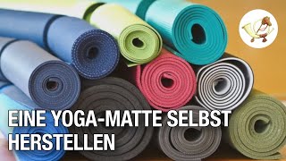 Lifehack Eine YogaMatte selbst herstellen [upl. by Vaclav]