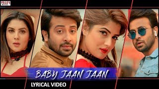 Baby Jaan Jaan  Lyrical Video  Bhaijaan Elo Re  Shakib Khan  Srabanti  Payel  Eskay Music [upl. by Helas591]