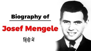 Biography of Josef Mengele Evil Doctor of Auschwitz Why he was known as Angel of Death [upl. by Vaish]