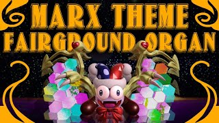 Marx Theme  Fairground Organ [upl. by Garv]