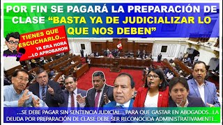 😱🔴LO ULTIMO 👉 SE PAGARÁ LA PREPARACIÓN DE CLASE “BASTA YA DE JUDICIALIZAR LO QUE NOS DEBEN” [upl. by Ahsenad]