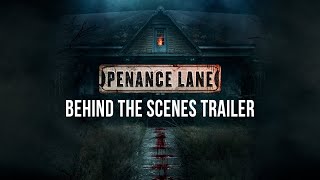 Penance Lane Behind the Scenes Trailer [upl. by Alasdair]