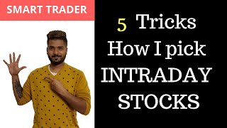 5 Tricks  How I pick Intraday Stocks Equity and Futures [upl. by Rothschild]