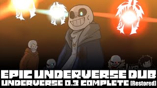 EPIC Underverse Dub  UNDERVERSE 03  COMPLETE By Jakei【Restored】 [upl. by Savvas535]