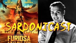 Sardonicast 166 Furiosa Ed Wood feat Dan Xmas [upl. by Searcy]