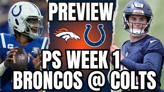 Denver Broncos vs Indianapolis Colts Preseason Week 1 GAME PREVIEW Bo Nix Makes NFL DEBUT [upl. by Atikaj]