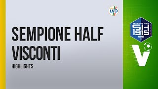 Sempione Half vs Visconti 43 gol e highlights  Terza Categoria [upl. by Rizika]