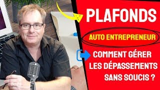 🔴▶▶PLAFONDS AUTO ENTREPRENEUR COMMENT GÉRER LE DÉPASSEMENT DES PLAFONDS MICRO ENTREPRENEUR [upl. by Ainna581]