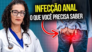 Infecção Anal  Fissura Fístula Abscesso Anal e Outros [upl. by Jandy]