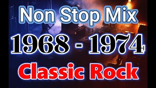 【Classic Rock 1968  1974】Over 5 hours Non Stop Mix [upl. by Ary]