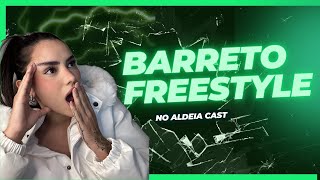 REACT BARRETO FEZ O FREESTYLE DO ANO NO ALDEIA CAST [upl. by Burt]