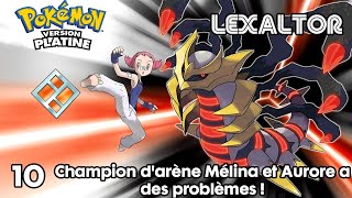 POKEMON PLATINE  10  Champion darène Mélina et Aurore a des problèmes [upl. by Aratahs]