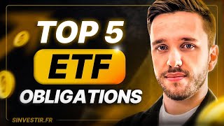 Top 5 des meilleurs ETF Obligations en 2024 [upl. by Amsirp]