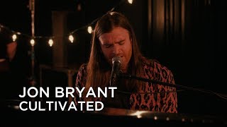 Jon Bryant  Cultivated  First Play Live [upl. by Raual417]