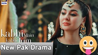 Drama New Kabhi Main Kabhi Tum Episode 13 upcoming pakistani drama 2024 drama movies [upl. by Hieronymus]