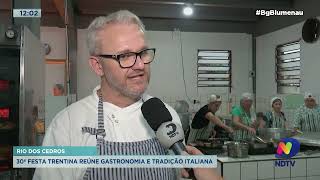 Rio dos Cedros 30° Festa Trentina reúne gastronomia e tradição italiana [upl. by Mandel]