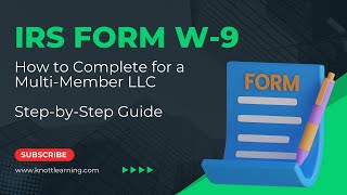 How to Fill Out Form W9 for a MultiMember LLC [upl. by Aiepoissac]