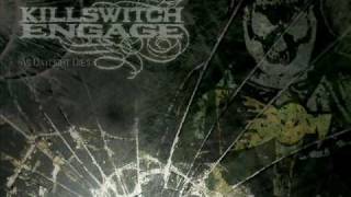 KillSwitch Engage  When Darkness Falls [upl. by Gunthar]