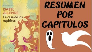 La casa de los espíritus de Isabel Allende Resumen por capítulos [upl. by Candace]